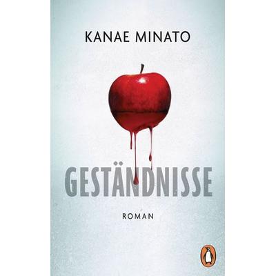 Geständnisse, Taschenbuch von Kanae Minato, Penguin, 978-3-328-10291-5
