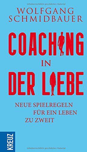 Wolfgang Schmidbauer - Coaching in der Liebe: Einander wahrnehmen und unterstützen - Preis vom 19.10.2026 19:33:35 h