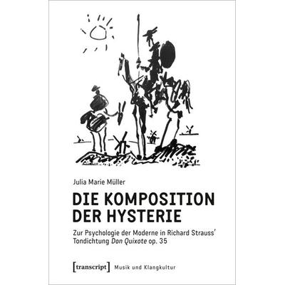 Die Komposition der Hysterie -
