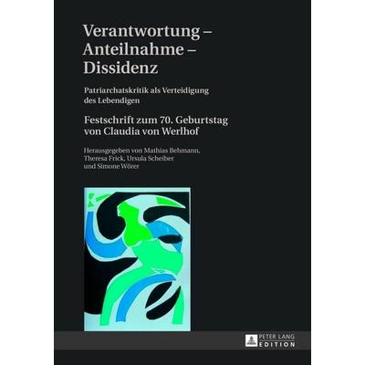 Verantwortung – Anteilnahme – Dissidenz, Gebundene Ausgabe von , Peter Lang GmbH, Internationaler Verlag der Wissenschaften, 978-3-631-63979-5