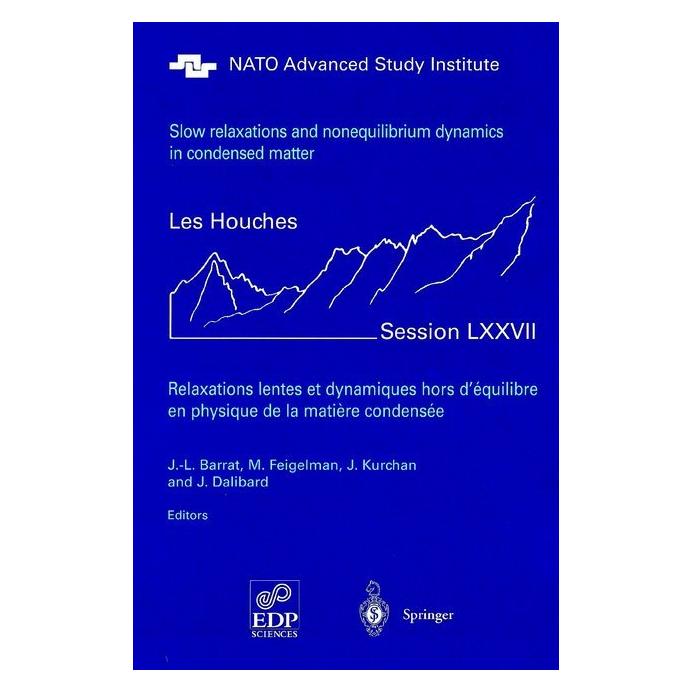 Springer Slow Relaxations and Nonequilibrium Dynamics in Condensed Matter (Englisch, Softcover, Jean Dalibard, Jean-Louis Barrat, Jorge Kurchan, Michail Victorovich Feigelman) (55375670)