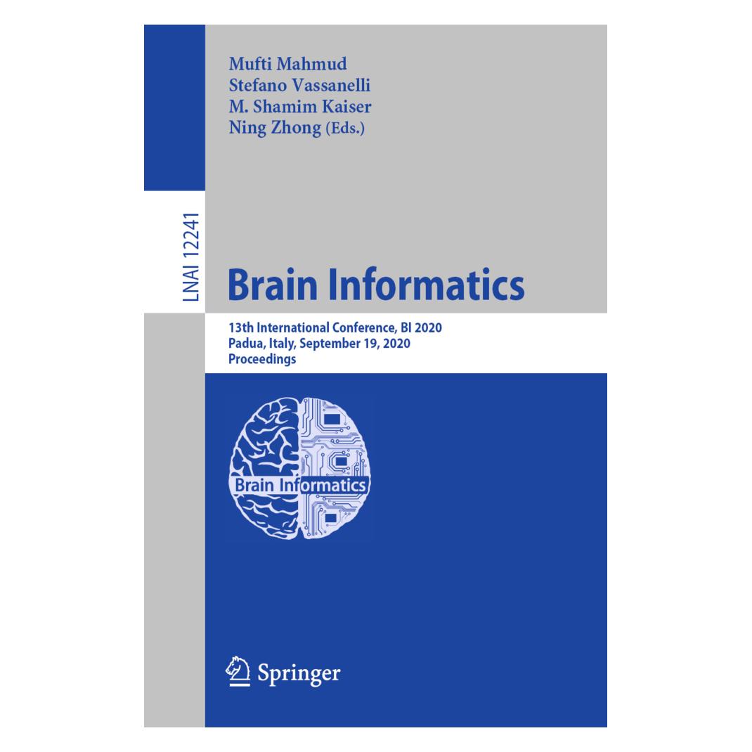 Springer Brain Informatics (Englisch, Softcover, Mufti Mahmud, Ning Zhong, Shamim Kaiser, Vassanelli Stefano) (56155709)