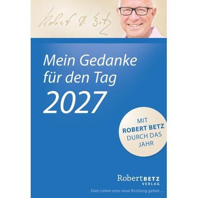 Mein Gedanke für den Tag – Abreißkalender 2027