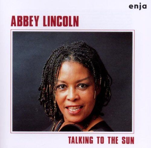 Abbey Lincoln - Talking to the Sun - Preis vom 09.10.2026 07:28:09 h