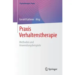 Praxis Verhaltenstherapie, Fachbücher von Gerald Gatterer