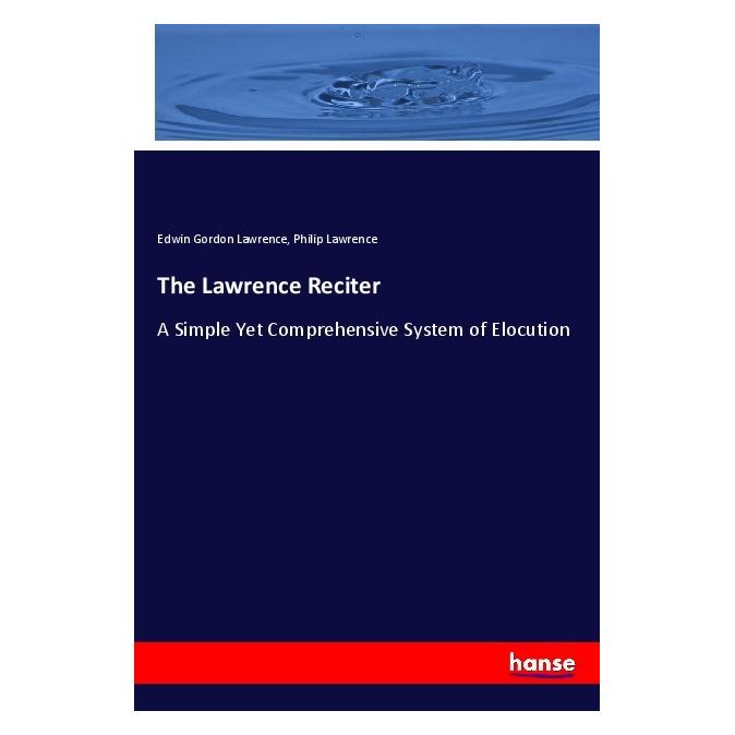 Hansebooks The Lawrence Reciter (Englisch, Softcover, Edwin Gordon Lawrence, Philip Lawrence) (56068046)