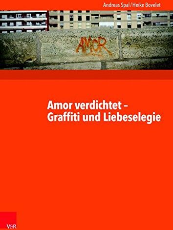 Andreas Spal - Amor verdichtet - Graffiti und Liebeselegie: Lateinlektüre mit Graffiti - Preis vom 09.10.2026 07:28:09 h