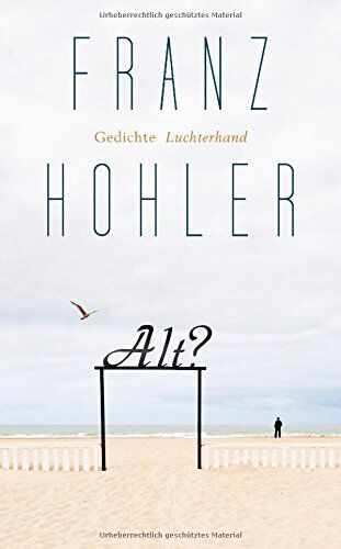Franz Hohler - Alt?: Gedichte - Preis vom 09.10.2026 07:28:09 h