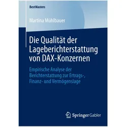 Die Qualität der Lageberichterstattung von DAX-Konzernen, Fachbücher von Martina Mühlbauer