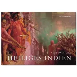 Heiliges Indien, Reisebücher von Axel Michaels, Amit Pasricha
