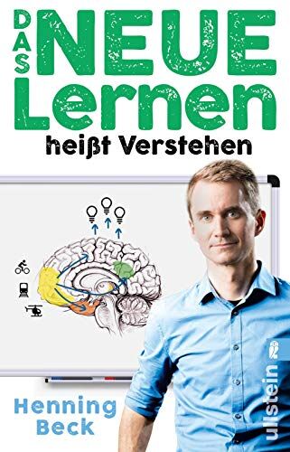 Henning Beck - Das neue Lernen: heißt Verstehen - Preis vom 16.10.2026 11:41:07 h