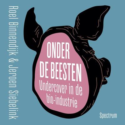 Onder de beesten - Jeroen Siebelink,Roel Binnendijk, Audio, 9789000390304