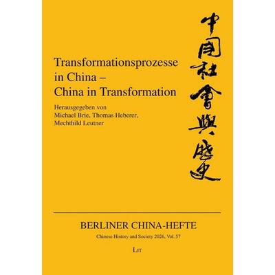 Transformationsprozesse in China – China in Transformation, Taschenbuch von , LIT, 978-3-643-25233-3
