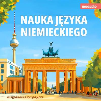 Kursy językowe dla początkujących, Nauka języka niemieckiego - NeoAudio, Audio, 4066004839493