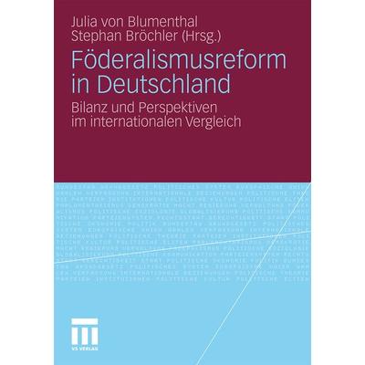 Föderalismusreform in Deutschland, Taschenbuch von , VS Verlag für Sozialwissenschaften, 978-3-531-17569-0