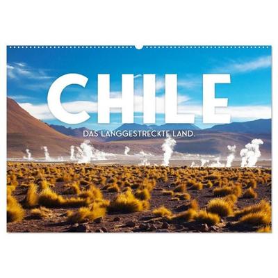 Chile - Das langgestreckte Land. (Wandkalender 2026 DIN A2 quer), CALVENDO Monatskalender