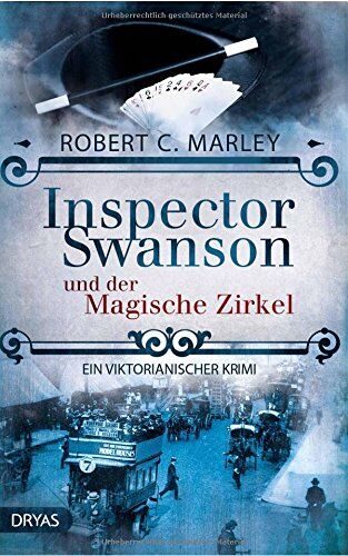 Marley, Robert C. - Inspector Swanson und der Magische Zirkel: Ein viktorianischer Krimi (Baker Street Bibliothek) - Preis vom 13.10.2026 19:28:25 h