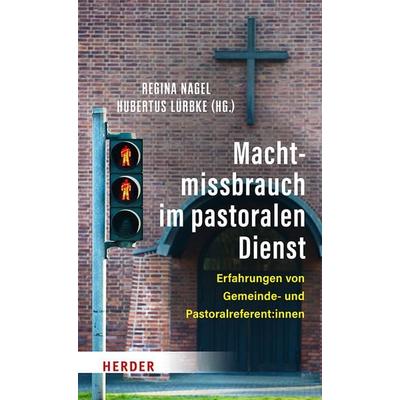 Machtmissbrauch im pastoralen Dienst, Gebundene Ausgabe von , Herder, 978-3-451-39853-7