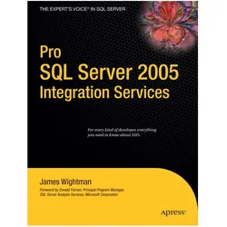 Pro SQL Server 2005 Integration Services, Fachbücher von James Wightman