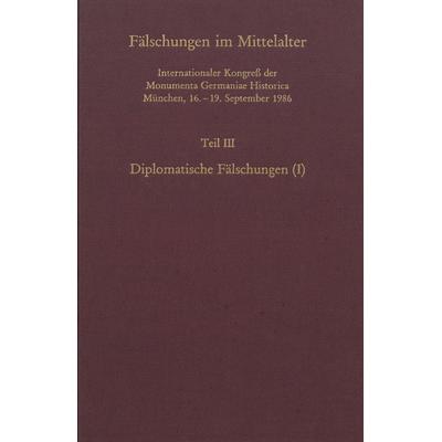 Fälschungen im Mittelalter, Gebundene Ausgabe von Monumenta Germaniae Historica, Harrassowitz, 978-3-447-17113-7