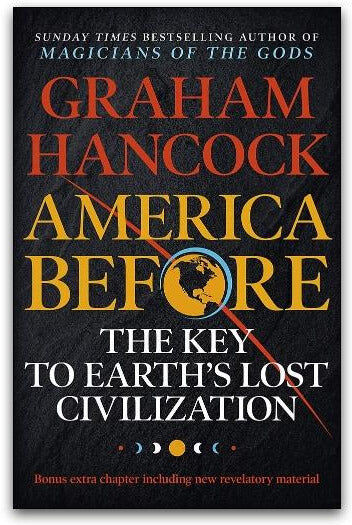 HODDER PUBLISHING America Before Book by Graham Hancock – Ancient Civilizations & Historical Mystery Collection
