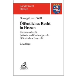 Gornig:Öffentliches Recht in Hessen, Fachbücher von Gilbert Gornig, Hans-Detlef Horn, Martin Will