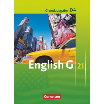 English G 21. Grundausgabe D 4. Schülerbuch, Taschenbuch von Barbara Derkow-Disselbeck,Susan Abbey,Allen J. Woppert, Cornelsen Verlag