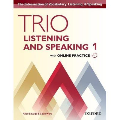 Trio Listening and Speaking: Level 1: Student Book Pack with Online Practice, Taschenbuch von Alice Savage,Colin Ward, Oxford University Press,