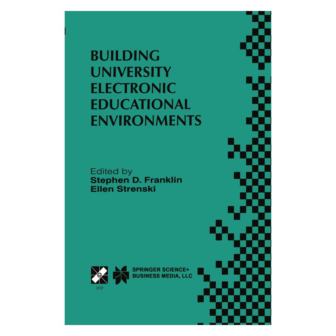 Springer Building University Electronic Educational Environments (Englisch, Softcover, Ellen Strenski, Stephen D. Franklin) (55525193)