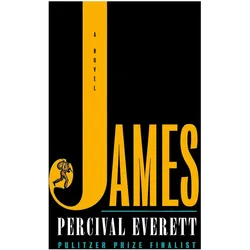 James, Belletristik von Percival Everett