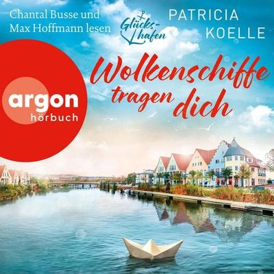 Wolkenschiffe tragen dich - Patricia Koelle, Audio, 9783732477678