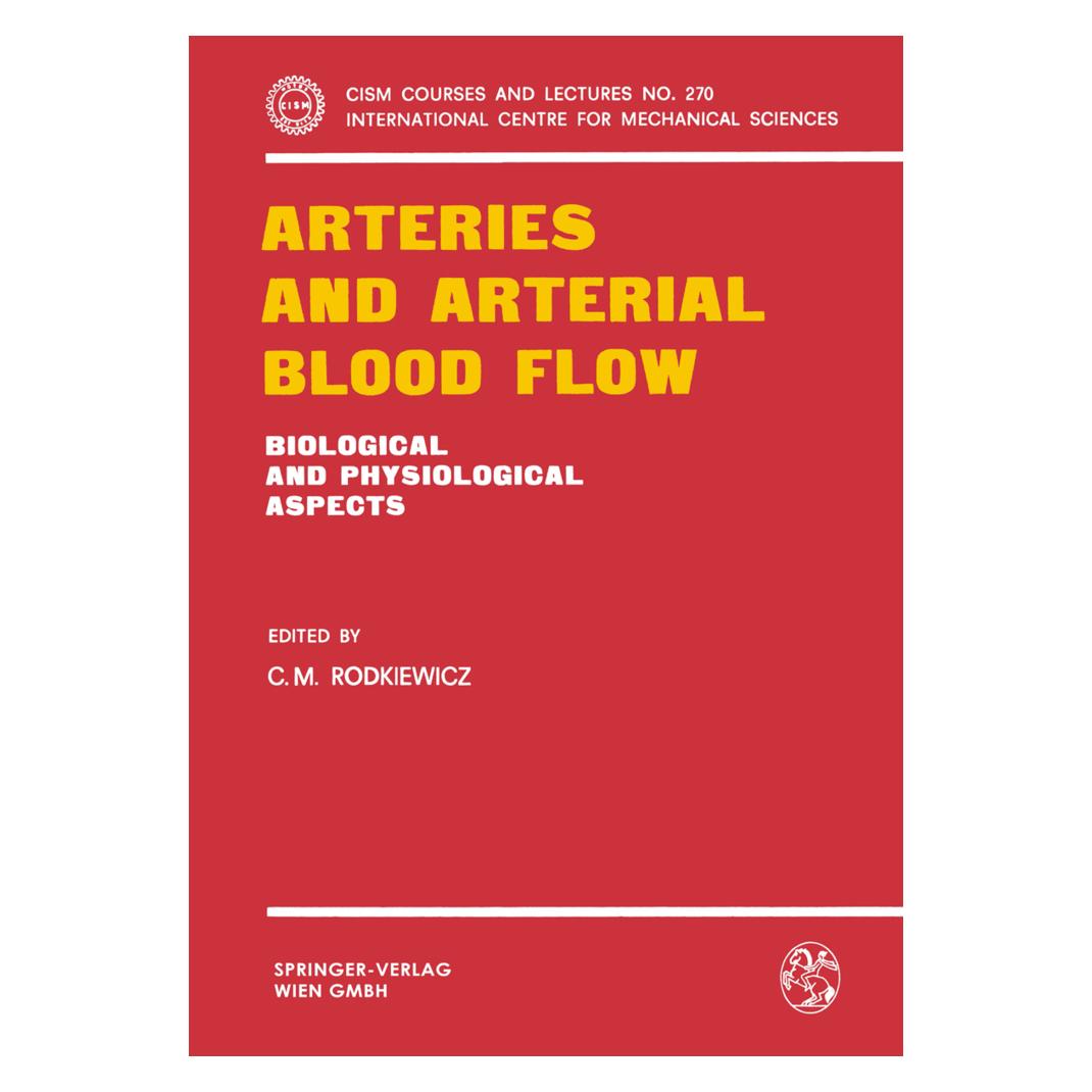 Springer Arteries and Arterial Blood Flow (Englisch, Softcover, C. M. Rodkiewicz) (55552891)