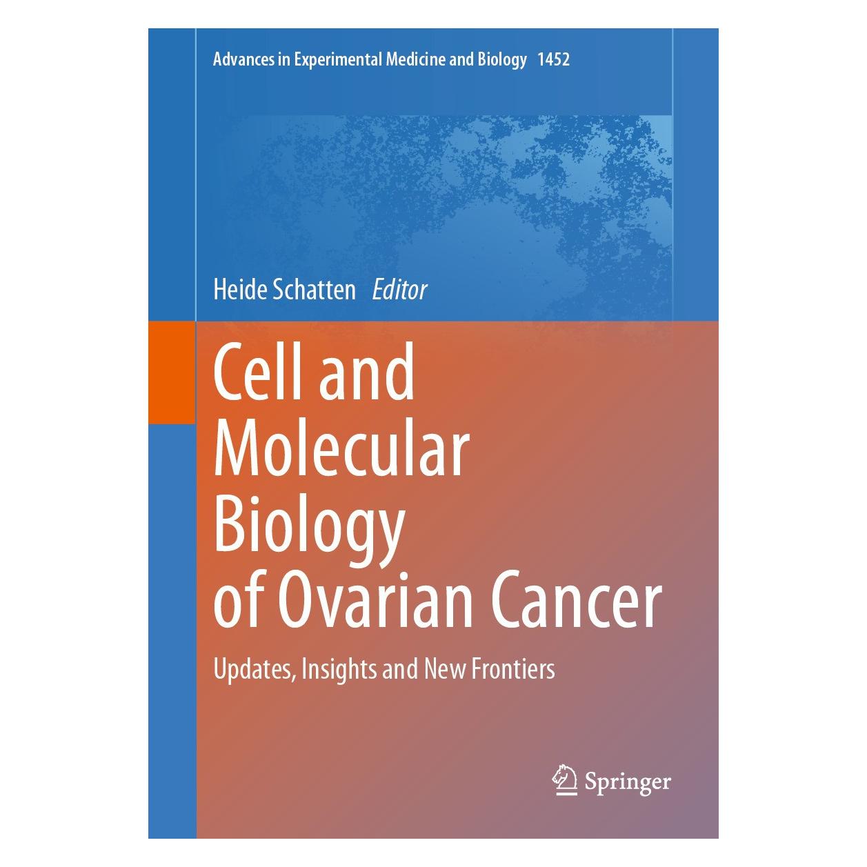 Springer Cell and Molecular Biology of Ovarian Cancer (Englisch, Hardcover, Heide Schatten) (9783031583100)