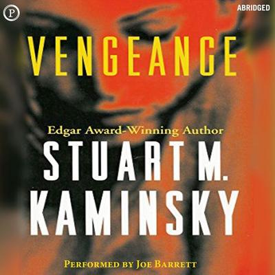 Vengeance - Stuart M. Kaminsky, Audio, 9781597773751