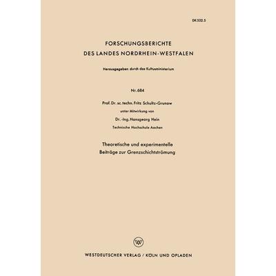 Theoretische und experimentelle Beiträge zur Grenzschichtströmung, Taschenbuch von Fritz Schultz-Grunow, VS Verlag für Sozialwissenschaften,