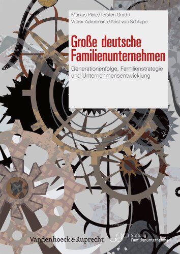 Markus Plate - Große Deutsche Familienunternehmen: Generationenfolge, Familienstrategie und Unternehmensentwicklung - Preis vom 30.09.2026 09:01:18 h