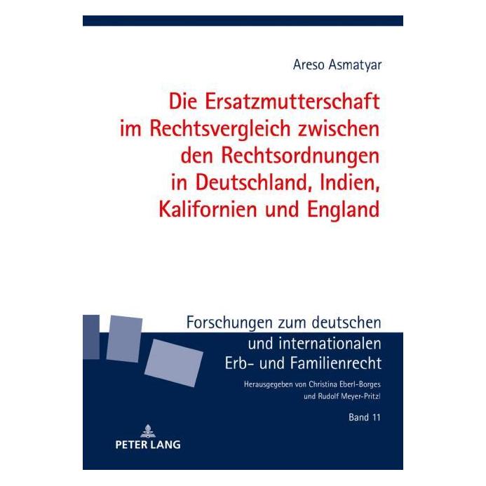 Peter Lang Asmatyar:Die Ersatzmutterschaft im Rech (Deutsch, Hardcover, Areso Asmatyar) (67839504)