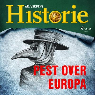 Pest over Europa - All Verdens Historie, Audio, 9788726402308