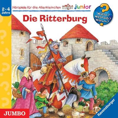 Die Ritterburg [Wieso? Weshalb? Warum? JUNIOR Folge 4] - Kyrima Trapp, Audio, 4057664889379