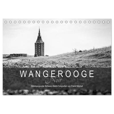 Wangerooge Noir (Tischkalender 2027 DIN A5 quer), CALVENDO Monatskalender