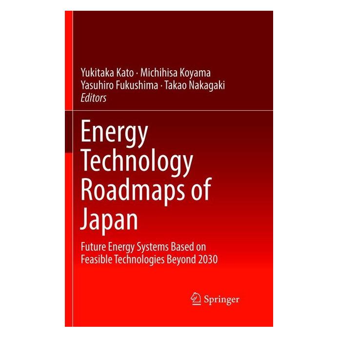 Springer Energy Technology Roadmaps of Japan (Englisch, Softcover, Michihisa Koyama, Takao Nakagaki, Yasuhiro Fukushima, Yukitaka Kato) (56002682)
