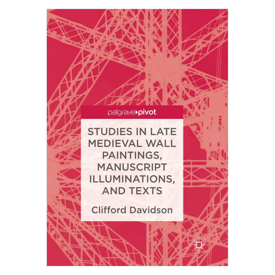 Springer Studies in Late Medieval Wall Paintings, Manuscript Illuminations, and Texts (Englisch, Softcover, Clifford Davidson) (56010529)