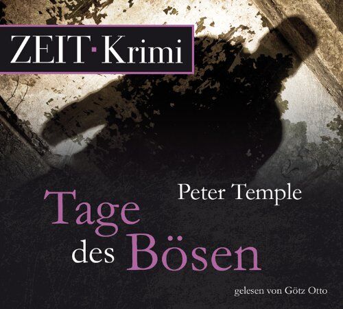 Peter Temple - Tage des Bösen, 6 CDs (ZEIT Hörbuch) - Preis vom 07.10.2026 11:45:10 h