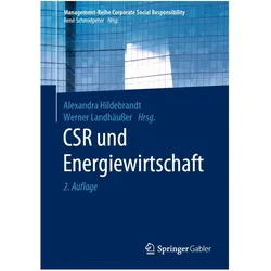 CSR und Energiewirtschaft, Fachbücher von Alexandra Hildebrandt, Werner Landhäusser