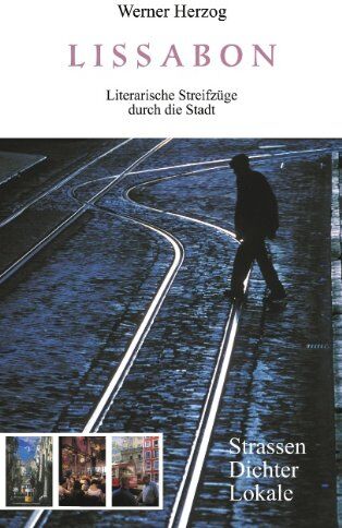 Werner Herzog - Lissabon: Literarische Streifzüge durch die Stadt - Preis vom 14.10.2026 23:07:16 h