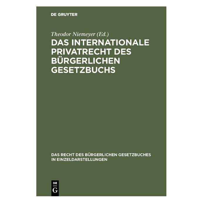 De Gruyter Das internationale Privatrecht des Bürg (Deutsch, Hardcover, Theodor Niemeyer) (67776344)
