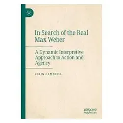 In Search of the Real Max Weber, Fachbücher von Colin Campbell