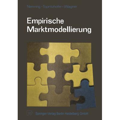 Empirische Marktmodellierung, Taschenbuch von XY. Nenning,XY. Topritzhofer,XY. Wagner, Physica, 978-3-7908-0222-1