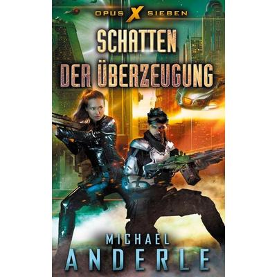 Schatten der Überzeugung, Taschenbuch von Michael Anderle, LMBPN International, 978-1-64971-226-4