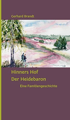 Gerhard Brandt - Hinners Hof: Der Heidebaron - Preis vom 09.10.2026 07:28:09 h